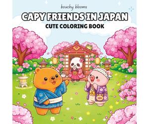 capy friends in japan: A cute japan coloring book for kids, Teens & Adults