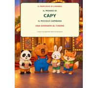 Capy il piccolo capibara: un pomeriggio al cinema