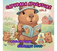 CAPYBARA ADVENTURE: COLORING BOOK