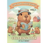 CAPYBARA ADVENTURES: COLORING BOOK VOL.1