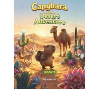 Capybara and the Desert Adventure
