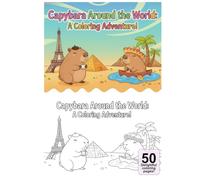 Capybara Around the World: A Coloring Adventure