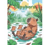 Capybara Coloring Book: 60 Easy-to-Color River and Grassland Scenes for Kids Ages 4-8 | Single-Sided Pages to Stop Marker Bleed-Through