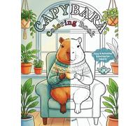 Capybara Coloring Book: Adorable, Relaxing & Stress-Free Coloring Pages for Adults