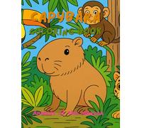 CAPYBARA COLORING BOOK: ANIMALS OF THE AMAZON