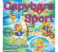 Capybara Coloring Book: Capybara Sport | for Kids | Age 4-8