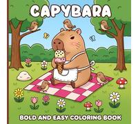 Capybara Coloring Book: Featuring Cute Capybaras And Nature Scenes
