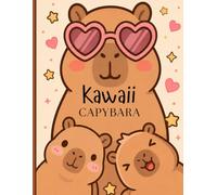 Capybara Coloring Book for Kids: 23 Cute and Fun Capybara Adventures Featuring Flowers, Friends, Picnics, Bicycles, Gardens, and More!