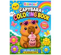 Capybara Coloring Book for Kids: 50 Fun & Easy Coloring Pages, Spot the Difference, Draw Your Own, Color Test, Certificate of Completion & Creative Activities for Ages 4-8