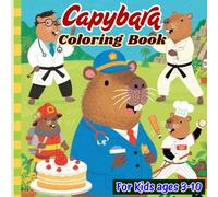 Capybara Coloring Book: For Kids ages 3 - 10