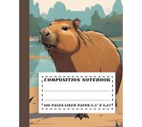 Capybara Composition Notebook - Cute & Aesthetic Journal for Writing, School & Journaling | 100 Lined Pages: Adorable Capybara-Themed Notebook | ... Animal Lovers & Gift Ideas | 7.5" x 9.25"