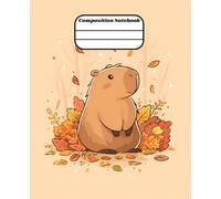 Capybara Composition Notebook: Cute Capybara - Fall Leaves Design for Journaling, Notes, and School