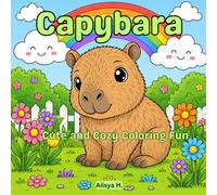 Capybara Cute and cozy coloring fun book: Simple and fun coloring book for kids