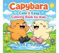 Capybara - Cute & Easy Coloring Book for Kids