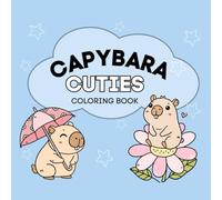 Capybara Cuties: Bold & Easy Coloring Book for Relaxation & Fun: 2026