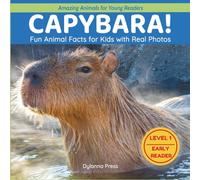 Capybara!: Fun Animal Facts for Kids with Real Photos