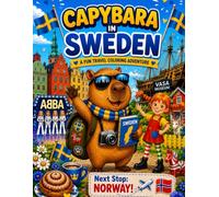 Capybara in Sweden: A Fun Travel Coloring Adventure for Kids