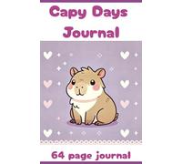 Capybara Journal Notebook: 5" x 8", 64 lined pages, a Cute Capybara Image on every other page, Creative Writing, Note Taking