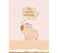 Capybara Magic: A Fun & Motivational Capybara Composition Notebook for Kids, Students, and Capybara Lovers