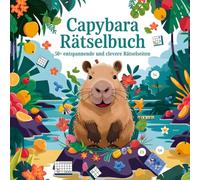 Capybara Rätselbuch: 50+ clevere und entspannende Rätselseiten für Erwachsene und Jugendliche
