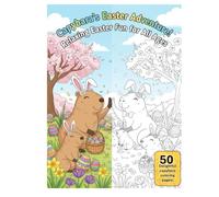Capybara’s Easter Adventure: A Wholesome Coloring Journey of Springtime Joy