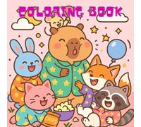 Capybara’s Wonderful World of Friends - A Coloring Book for Capybara Lovers: A Joyful Coloring Adventure For Young Imaginations | 8.5 x 8.5 inches