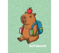 Capybara School Notebook - Back to School Edition: Cute Graph Paper Notebook for Students • 120 Pages • School Supplies with Class Schedule, Assignment Tracker, Test Tracker and Notes Pages