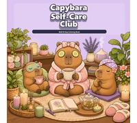 Capybara Self-Care Club: Bold & Easy Coloring Book