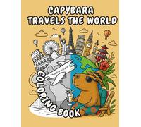 Capybara Travels the World Coloring Book