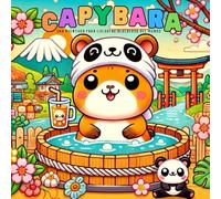 Capybara: Una divertida aventura para colorear alrededor del mundo