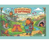 Capybara World: A Creative Coloring and Drawing Adventure: 50 Pages of Fun with 35 Adorable Capybara Coloring Sheets and 15 Creative Drawing Prompts for All Ages