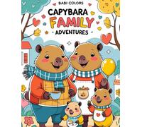 Capybaras in Action: A Coloring Book for Creative Kids: Explore the World of Capybaras in Enchanting Illustrations!