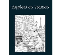 Capybaras on Vacation