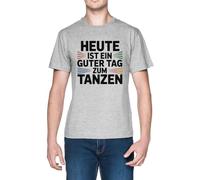 Capzy Heute Ist Ein Guter Tag zum Tanzen Grey Men's T-Shirt Tee