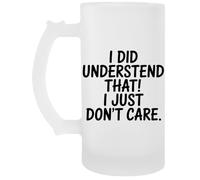 Capzy I Did Understand That I Just Don’t Care Boccale Di Birra Beer Mug