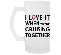 Capzy I Love It When Were Cruising Together Boccale Di Birra Beer Mug