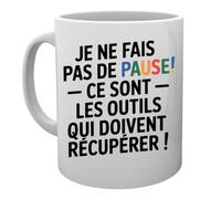 Capzy Je Ne Fais Pas De Pause - Ce Sont Les Outils Qui Un Verre Bière Agresser Tasse Tazza Della Tazza Mug Cup