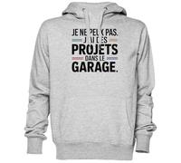 Capzy Je Ne Peux PAS J’ai des Projets Dans Le Garage Grigio Felpa con Cappuccio Maglione Unisex Uomo Donna Grey Unisex Hoodie