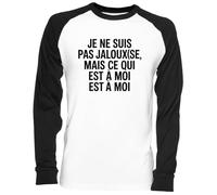 Capzy Je Ne Suis PAS Jalouxse Mais Ce Qui EST À Moi EST À Moi Bianca Unisex Maglietta da Baseball White Unisex Baseball T-Shirt