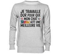 Capzy Je Travaille Dur pour Que Mon Chat AIT Une Grigio Felpa Maglione Unisex Uomo Donna Grey Unisex Jumper