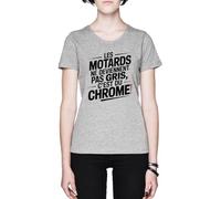Capzy Les Motards Ne Deviennent PAS Gris C’EST Du Chrome Grey Women's T-Shirt Tee