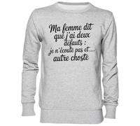 Capzy Ma Femme Dit Que J’ai Deux Défauts Grigio Felpa Maglione Unisex Uomo Donna Grey Unisex Jumper
