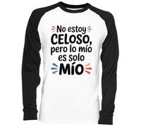 Capzy No Estoy Celoso Pero Lo Mío Es Solo Mío Bianca Unisex Maglietta da Baseball White Unisex Baseball T-Shirt