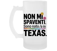 Capzy Non Mi Spaventi Sono Natoa In Texas Bicchiere Birra Tazza Boccale Di Birra Beer Mug