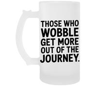 Capzy Those Who Wobble Get More Out Of The Journey Boccale Di Birra Beer Mug