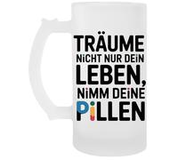 Capzy Träume Nicht Nur Dein Leben Nimm Deine Pillen Glas Bier Becher Tasse Boccale Di Birra Beer Mug