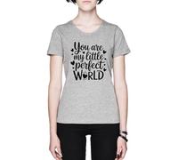 Capzy You Are My Little Perfect World Grey Women's T-Shirt Tee