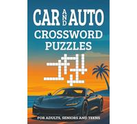 Car and Auto Crossword Puzzles: Crossword Puzzle Book with Large Print for Auto Enthusiasts about Cars, Parts, Trucks & More | 6x9 Inches | 120 Pages ... Gift for Vacations, Holidays & Free Time