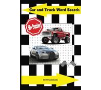 Car and Truck Word Search: For the Automotive Enthusiast in the Family - Great for Leisure, Car Trips, and it also Makes for a Great Gift