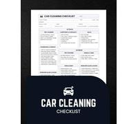 Car Cleaning Checklist: An ultimate Interior and Exterior Detailing Logbook for Auto Care Pros [8.5" x 11" Size]